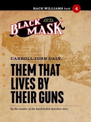 cover image of Them That Lives by Their Guns